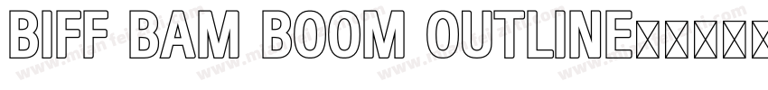 biff bam boom outline字体转换